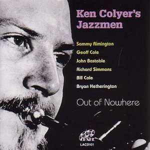 Ken Colyer (1928-1988): Out Of Nowhere, CD