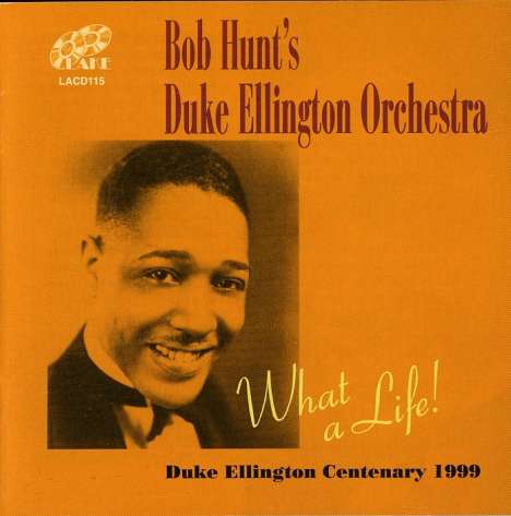 Bob Hunt: What A Life, CD
