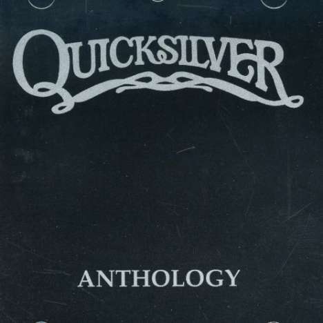 Quicksilver Messenger Service (Quicksilver): Anthology, CD