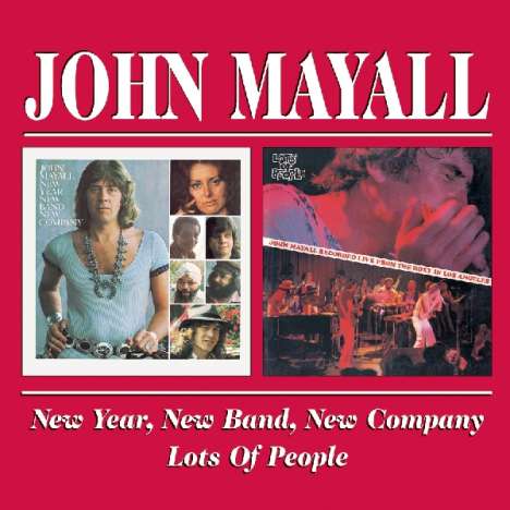 John Mayall: New Year, New Band, New Company / Lots Of People, 2 CDs