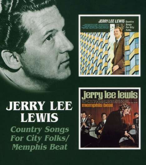 Jerry Lee Lewis: Country Songs For City Folks / Memphis Beat, CD