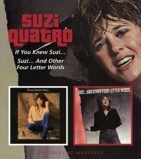 Suzi Quatro: If You Knew Suzi / Suzi And Other Four Letter Words, CD