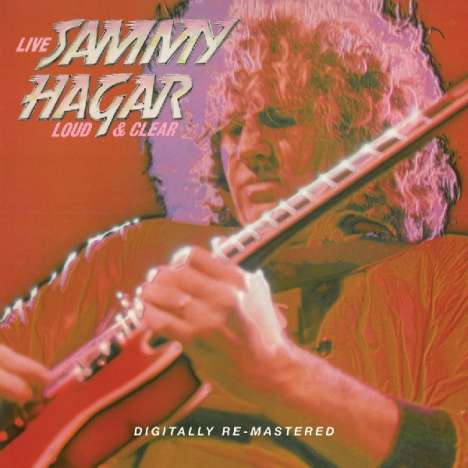 Sammy Hagar: Loud &amp; Clear, CD