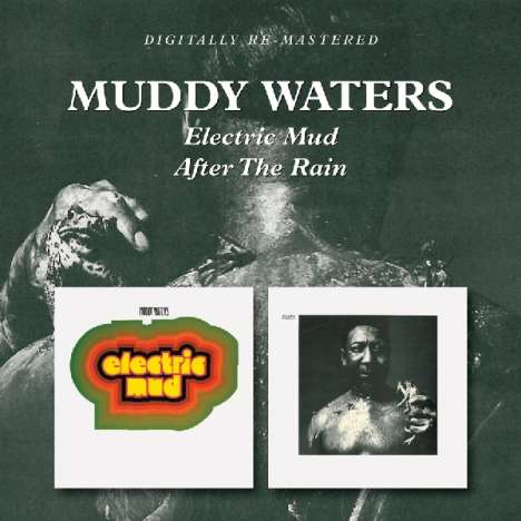 Muddy Waters: Electric Mud / After The Rain, CD