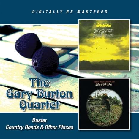 Gary Burton (geb. 1943): Duster / Country Roads &amp; Other Places, CD