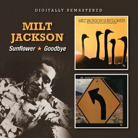 Milt Jackson (1923-1999): Sunflower / Goodbye, CD
