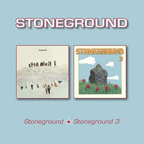 Stoneground: Stoneground / Stoneground 3, 2 CDs