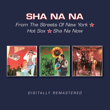 Sha Na Na: From The Streets Of NY / Hot Sox / Sha Na Now, 2 CDs