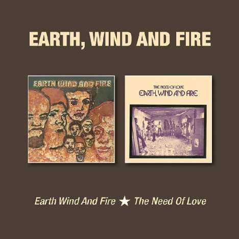 Earth, Wind &amp; Fire: Earth, Wind &amp; Fire / The Need Of Love, CD