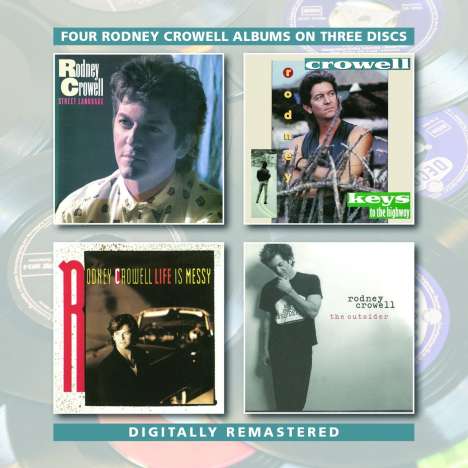 Rodney Crowell: Four Albums On Three Discs, 3 CDs