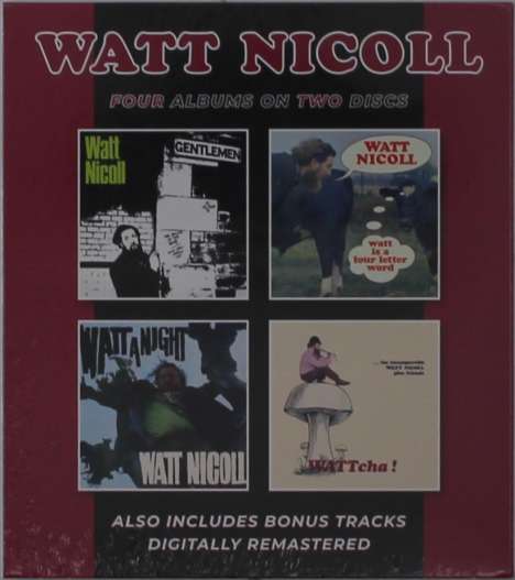 Watt Nicoll: The Ballad Of The Bog And The Other Ditties / Watt Is A Four Letter Word / Watt A Night / Wattcha!, 2 CDs