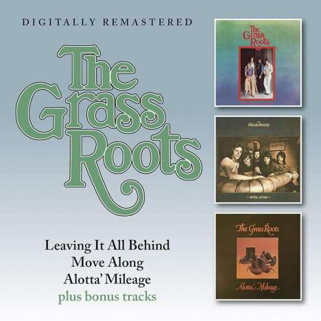 The Grass Roots: Leaving It All Behind / Move Along / Alotta, 2 CDs