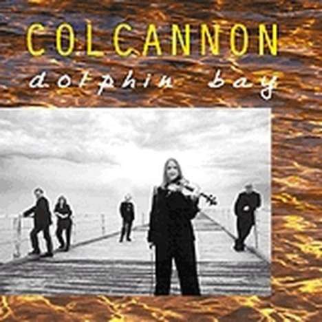 Colcannon: Dolphin Bay, CD