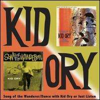 Kid Ory (1886-1973): Song Of The Wanderer / Dance.., CD
