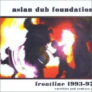 Asian Dub Foundation: Frontline 1993 - 1997 (Rarities &amp; Remixes), CD