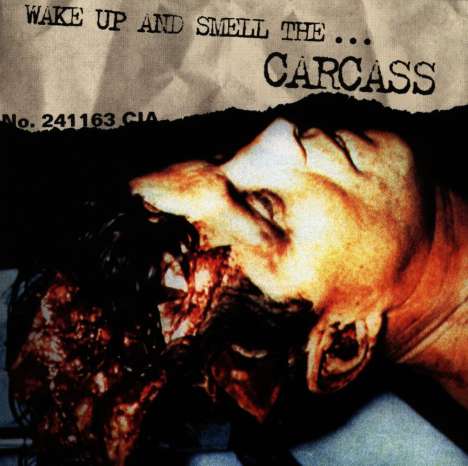 Carcass: Wake Up And Smell The Carcass, CD