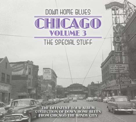 Down Home Blues Chicago 3, 4 CDs