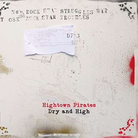 Hightown Pirates: Dry &amp; High, LP