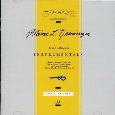 Blaine L. Reininger: Instrumentals, CD