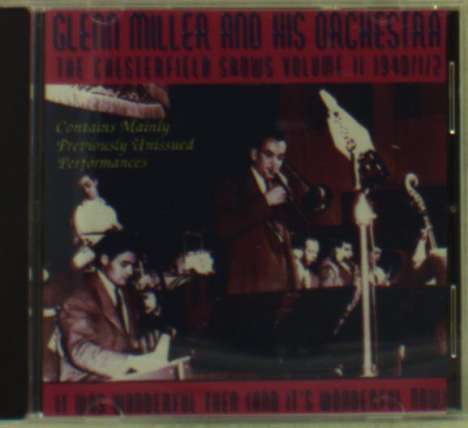 Glenn Miller (1904-1944): Chesterfield Shows Vol., CD