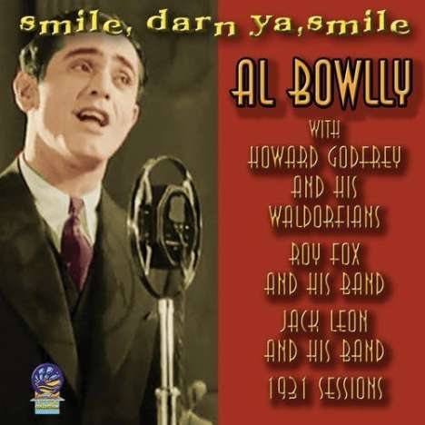 Al Bowlly: Smile Darn Ya Smile, CD