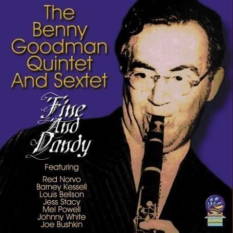 Benny Goodman (1909-1986): Fine And Dandy, CD