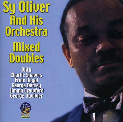 Sy Oliver &amp; His Orchestra: Mixed Doubles, CD