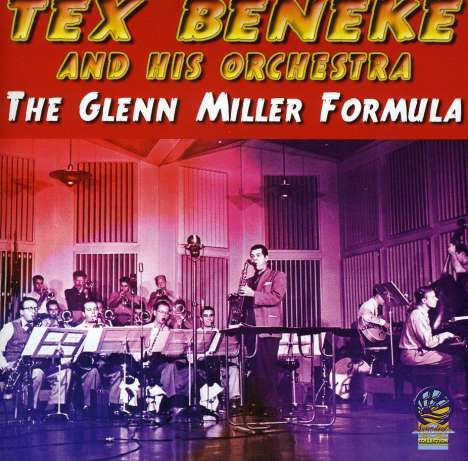 Tex Beneke (1914-2000): The Glenn Miller Formula, CD