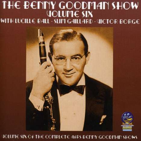 Benny Goodman (1909-1986): AFRS Shows Volume Six 1946, CD