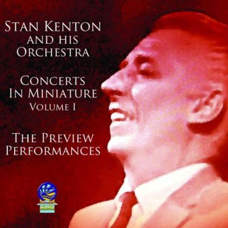 Stan Kenton (1911-1979): Stan Kenton Shows Part 1, CD