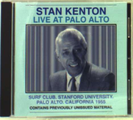 Stan Kenton (1911-1979): Live At Palo Alto, CD