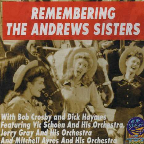 Andrews Sisters: Remembering, CD