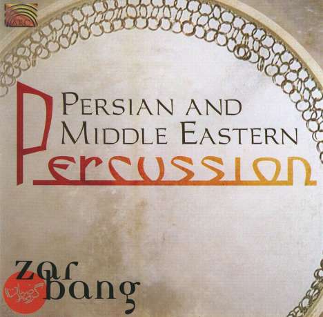 Zarbang: Persian &amp; Middle Eastern Percussion, CD