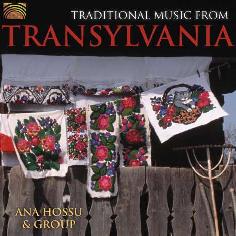 Ana Hossu &amp; Group: Traditional Music From Transylvania, CD