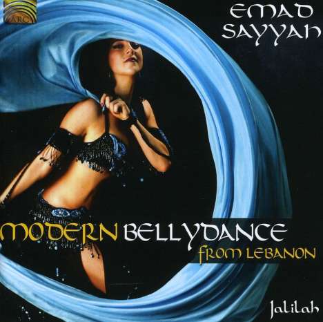 Ernad Jalilah/Sayyah: Modern Bellydance From Lebanon, CD
