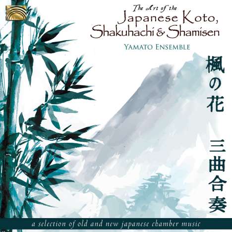 Yamoto Ensemble: The Art Of The Japanese Koto, Shakuhachi &amp; Shamisen, CD