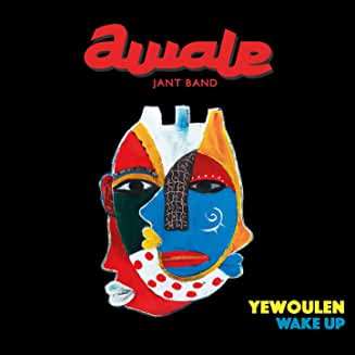 Awale Jant Band: Yewoulen-Wake Up, CD