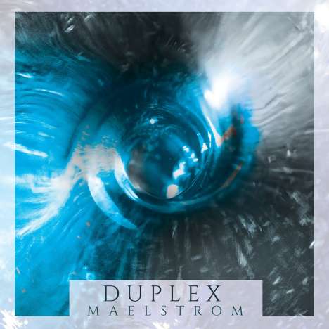 Duplex: Maelstrom, CD