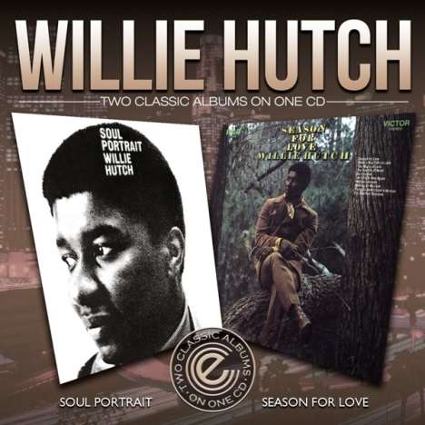 Willie Hutch: Soul Portrait / Season For Love, CD