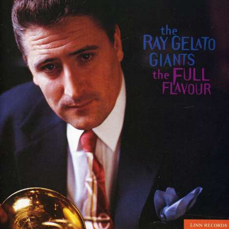 Ray Gelato (geb. 1961): The Full Flavour, CD