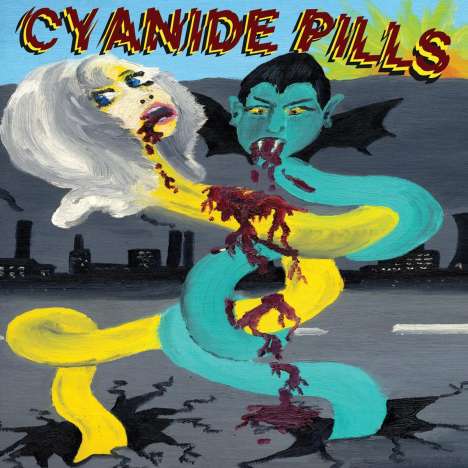 Cyanide Pills: Cyanide Pills, LP