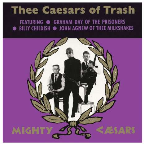 Thee Mighty Caesars: Thee Caesars Of Trash, LP