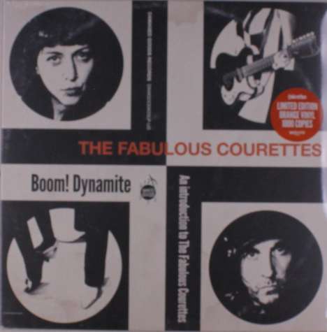 The Courettes: Boom Dynamite (Limited Indie Exclusive Edition) (Orange Vinyl), LP