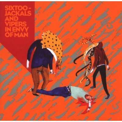 Sixtoo: Jackals And Vipers In Envy Of Man, CD