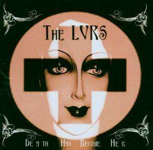 The Lvrs: Filmmusik: Death Has Become Her, CD
