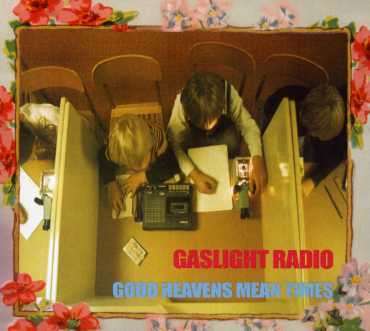 Gaslight Radio: Good Heavens Mean Times, CD