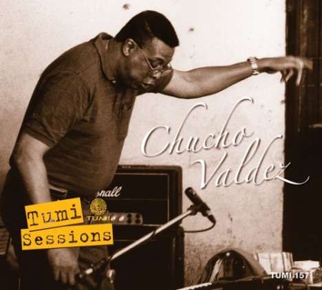 Chucho Valdes (geb. 1941): Tumi Sessions (Digipack), CD