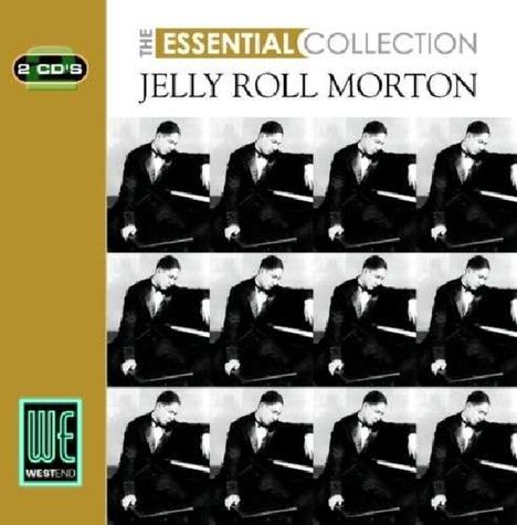 Jelly Roll Morton (1890-1941): The Essential Collectio, 2 CDs