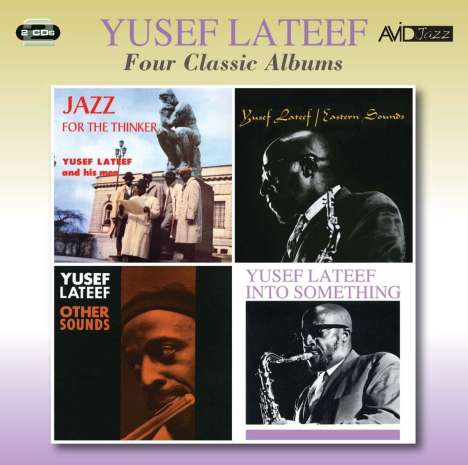 Yusef Lateef (1920-2013): Four Classic Albums: Jazz For The Thinker / Eastern Sounds / Other Sounds / Into Something, 2 CDs