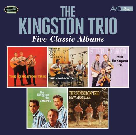 The Kingston Trio: Five Classic Albums, 2 CDs